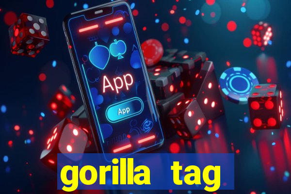 gorilla tag download mobile